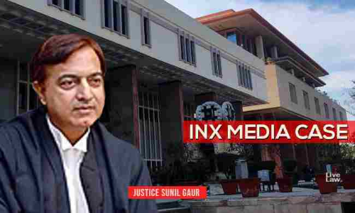 INX मीडिया घोटाला : दिल्ली हाईकोर्ट ने संसद से आर्थिक अपराधियों के अग्रिम ज़मानत के प्रावधानों को सीमित करने को कहा, पढ़िए फैसला