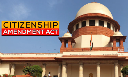 नागरिकता (संशोधन) अधिनियम को लागू करने और प्रदर्शनकारियों के खिलाफ कार्रवाई की मांग, सुप्रीम कोर्ट में याचिका दायर