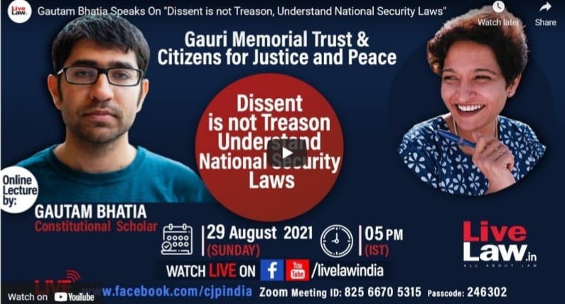 असहमति देशद्रोह नहीं है, राष्ट्रीय सुरक्षा कानूनों को समझें : गौतम भाटिया का व्याख्यान