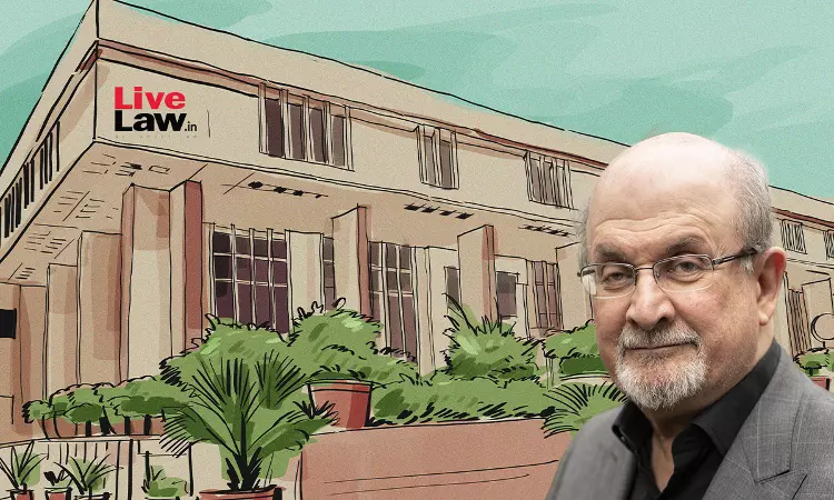 दिल्ली हाईकोर्ट ने सलमान रुश्दी की पैतृक संपत्ति का नए सिरे से मूल्यांकन करने का आदेश दिया, एकल न्यायाधीश से कार्यवाही शीघ्र पूरी करने का अनुरोध किया