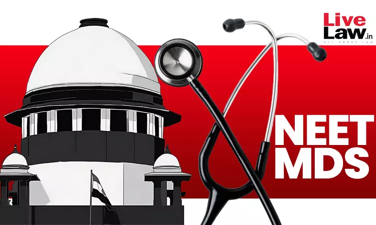 NEET-MDS : केंद्र सरकार के इंटरशिप की तिथि बढ़ाने पर सुप्रीम कोर्ट ने NEET-MDS 2024 परीक्षा स्थगित करने से इनकार किया