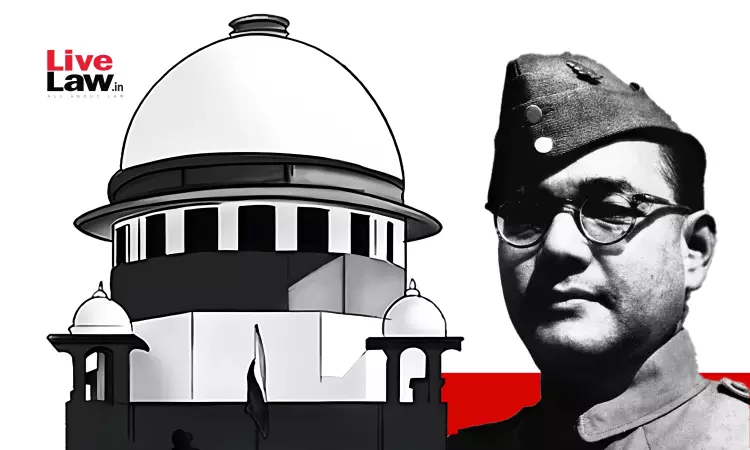 नेताजी सुभाषचंद्र बोस की अस्थियां भारत लाने की मांग: सुप्रीम कोर्ट ने किया सुनवाई से इनकार