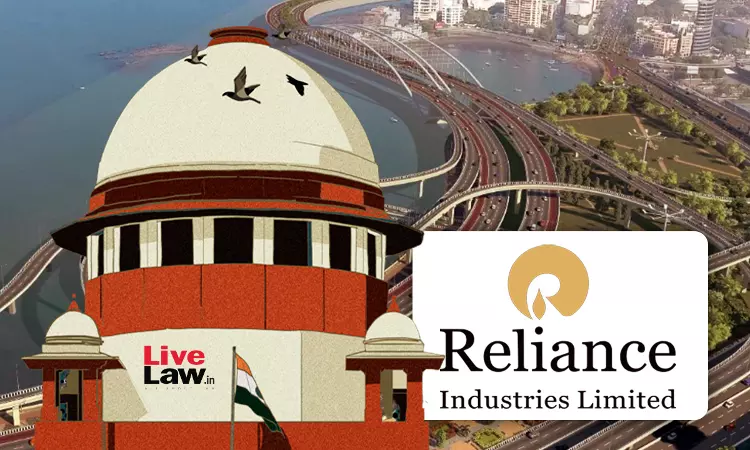 रिलायंस को विकास हेतु दी गई मुंबई कोस्टल रोड की भूमि सामान्यतः जनता के लिए खुली रहेगी : सुप्रीम कोर्ट
