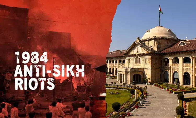 1984 कानपुर दंगों पर हाइकोर्ट सख्त: नरसंहार बताकर केस रद्द करने से किया इनकार
