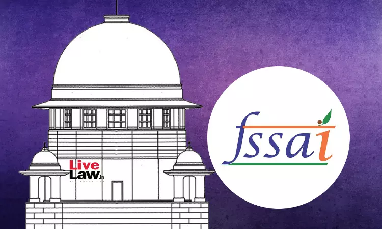 FSSAI मौजूद है: खाद्य सुरक्षा के लिए कोर्ट निगरानी समिति बनाने की मांग वाली PIL सुप्रीम कोर्ट ने खारिज की