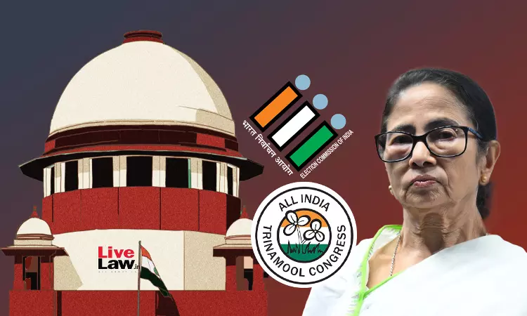 अब और किसी आदेश की ज़रूरत नहीं: सुप्रीम कोर्ट ने बंगाल चुनावों में केंद्र द्वारा नियुक्त काउंटिंग ऑफिसर्स पर TMC की याचिका बंद की