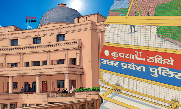 बिना गिरफ्तारी के कारण बताए किसी को गिरफ्तार नहीं किया जाएगा: यूपी सरकार ने इलाहाबाद हाईकोर्ट को दिया आश्वासन