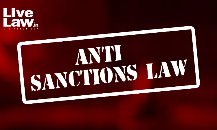 भारत को एक एंटी-सैंक्शन कानून की ज़रूरत है, वह भी अभी भारत को एक एंटी-सैंक्शन कानून की ज़रूरत है, वह भी अभी