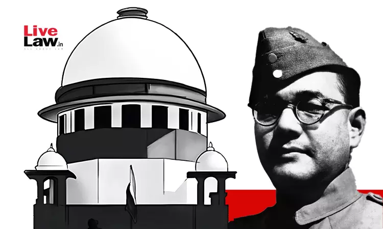 नेताजी सुभाष चंद्र बोस के अस्थि-अवशेष भारत लाने की मांग, सुप्रीम कोर्ट ने केंद्र को जारी किया नोटिस