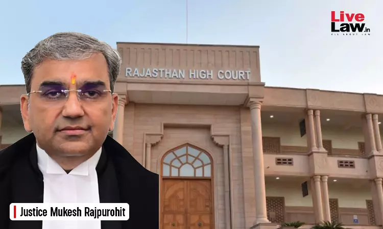 गलत अर्ध-न्यायिक आदेश देना अकेले कदाचार नहीं, दुर्भावना या भ्रष्ट मंशा जरूरी: राजस्थान हाईकोर्ट