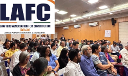वकीलों के सामूहिक संगठन LAFC का गठन, संवैधानिक जवाबदेही और न्यायिक पारदर्शिता पर जोर वकीलों के सामूहिक संगठन LAFC का गठन, संवैधानिक जवाबदेही और न्यायिक पारदर्शिता पर जोर