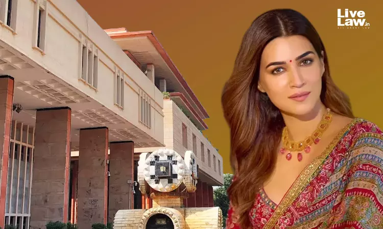 बॉलीवुड एक्ट्रेस कृति सेनन ने पर्सनैलिटी राइट्स की सुरक्षा के लिए दिल्ली हाईकोर्ट का दरवाजा खटखटाया